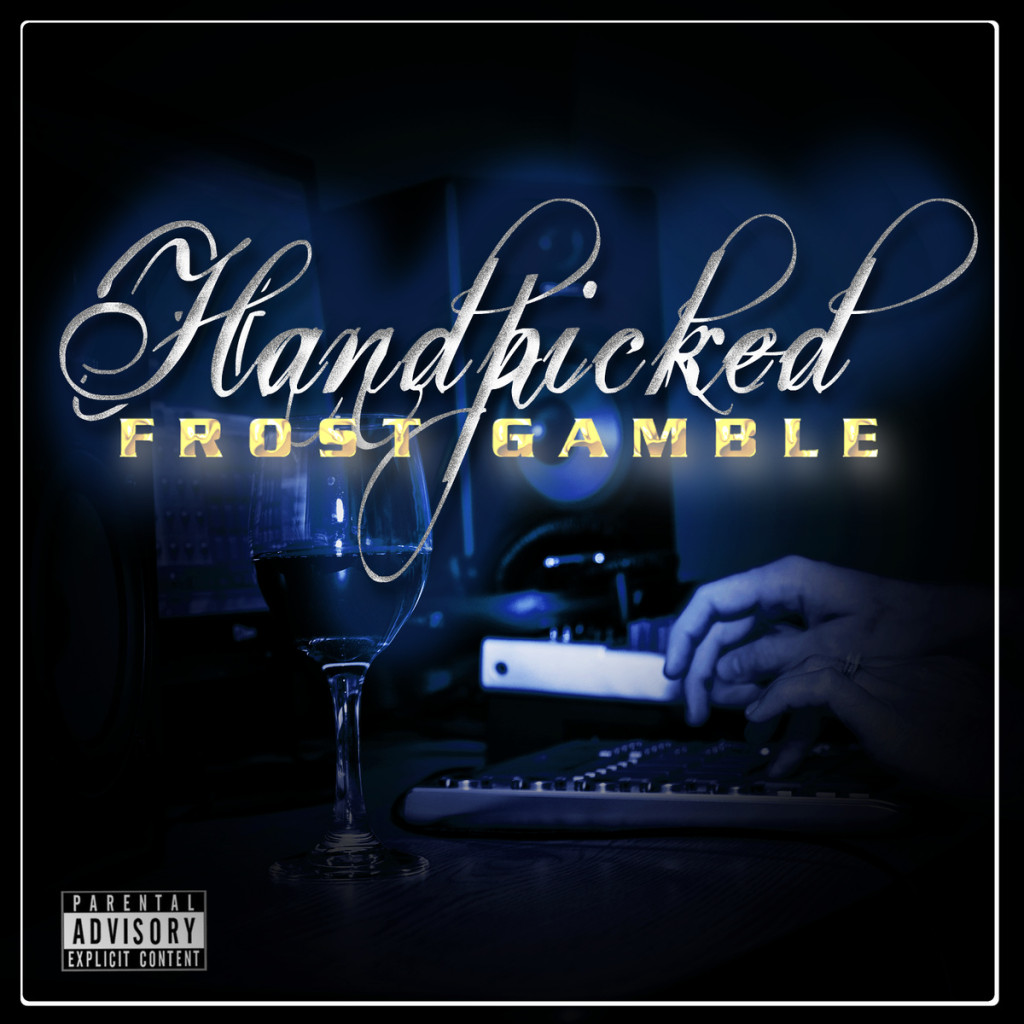 Frost Gamble – Handpicked (Free Album Download)