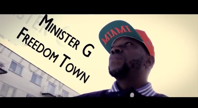 Minister G – Freedomtown (Music Video)