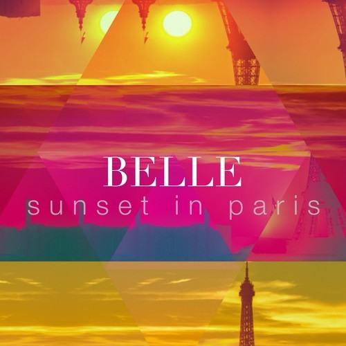 Belle – Sunset In Paris (Hot Alternative R&B Track)