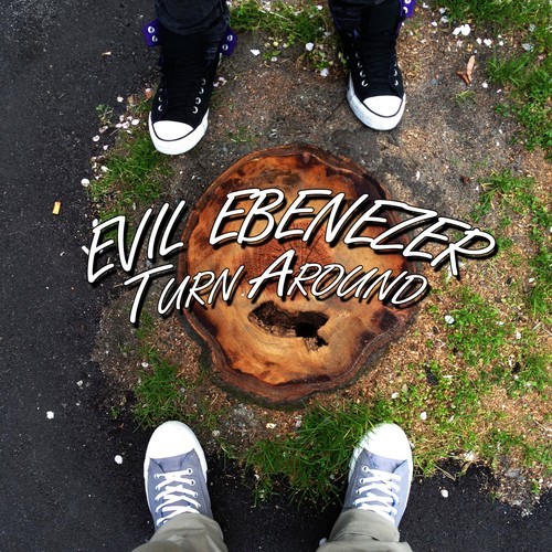 Evil Ebenezer – Turn Around (Vancouver Music)