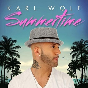 Karl Wolf – Summertime (New Music)