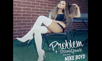 Ariana Grande – Problem (Mike Boyd Remix)